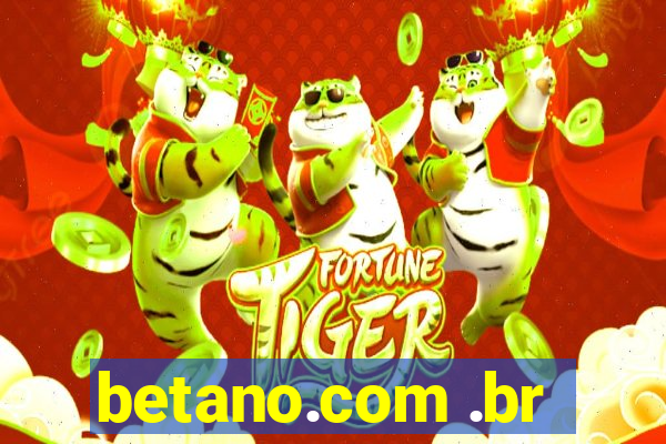 betano.com .br